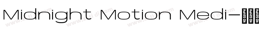 Midnight Motion Medi字体转换 Midnight Motion Medi字体转换